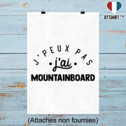 Affiche j'peux pas j'ai mountainboard 2