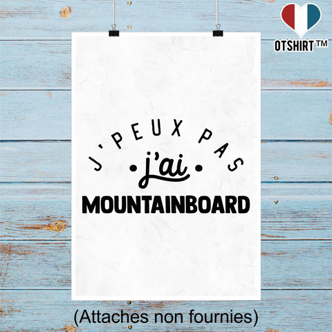 Affiche j'peux pas j'ai mountainboard 2