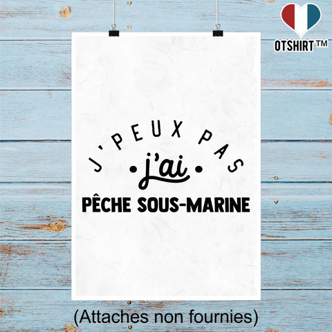 Affiche j'peux pas j'ai pêche sous marine 2