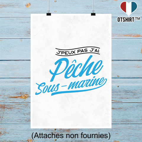 Affiche j'peux pas j'ai pêche sous marine