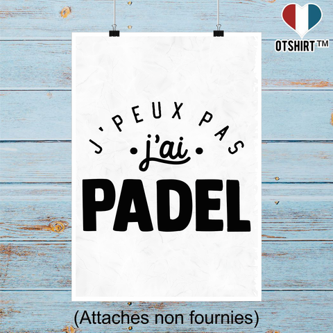 Affiche j'peux pas j'ai padel 2