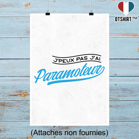 Affiche j'peux pas j'ai paramoteur