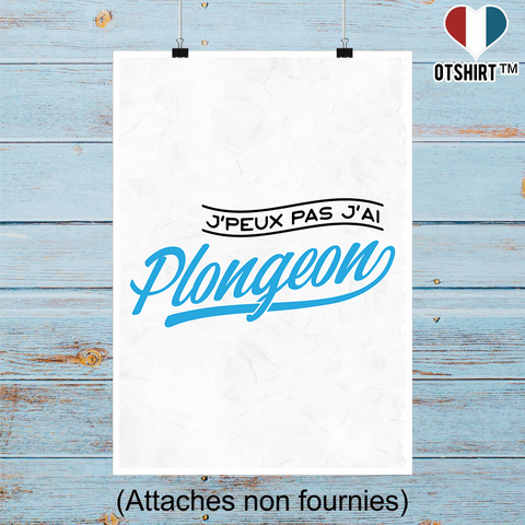 Affiche j'peux pas j'ai plongeon
