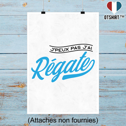 Affiche j'peux pas j'ai régate