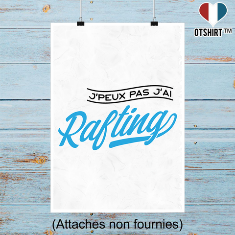 Affiche j'peux pas j'ai rafting