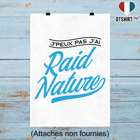 Affiche j'peux pas j'ai raid nature