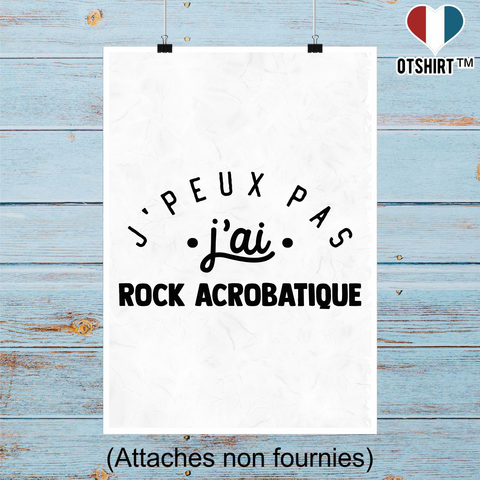 Affiche j'peux pas j'ai rock acrobatique 2