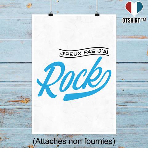 Affiche j'peux pas j'ai rock