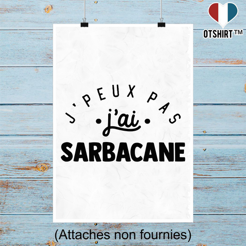 Affiche j'peux pas j'ai sarbacane 2