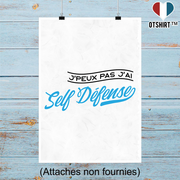 Affiche j'peux pas j'ai self défense