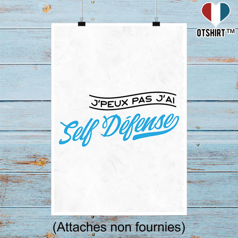 Affiche j'peux pas j'ai self défense