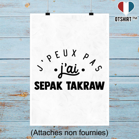 Affiche j'peux pas j'ai sepak takraw 2