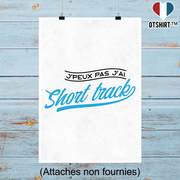 Affiche j'peux pas j'ai short track