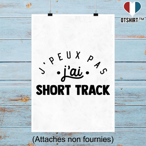 Affiche j'peux pas j'ai short track 2
