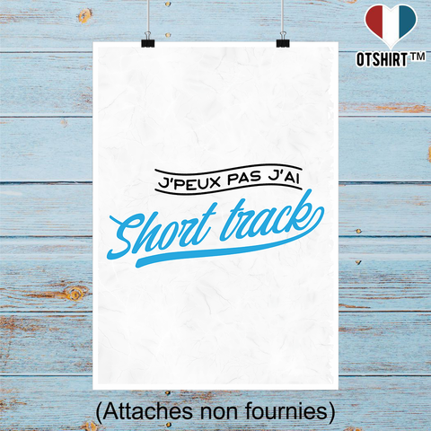 Affiche j'peux pas j'ai short track