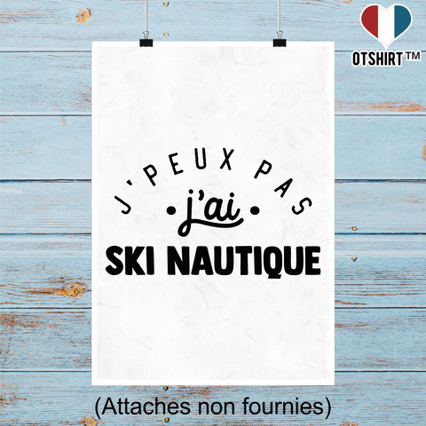 Affiche j'peux pas j'ai ski nautique 2
