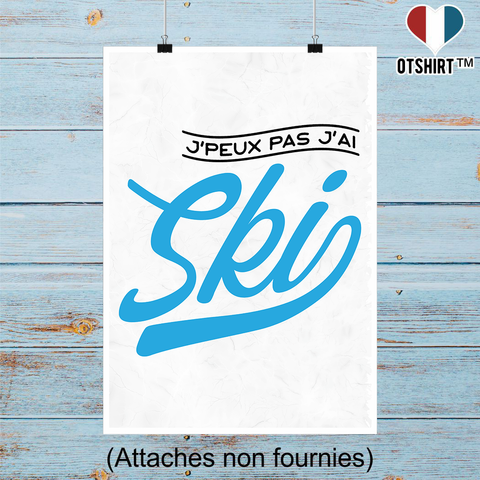Affiche j'peux pas j'ai ski