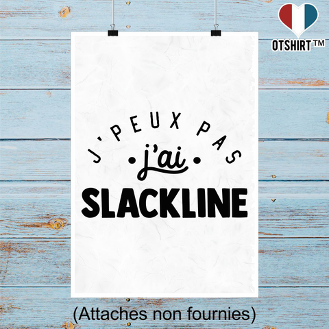 Affiche j'peux pas j'ai slackline