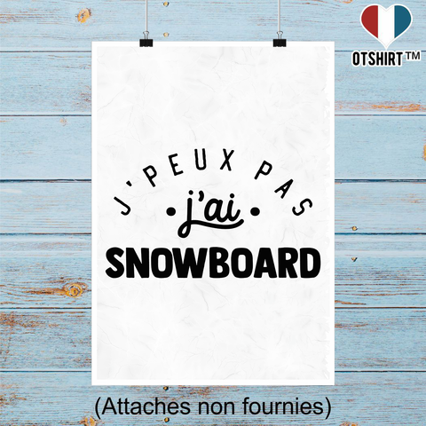 Affiche j'peux pas j'ai snowboard 2