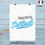 Affiche j'peux pas j'ai softball
