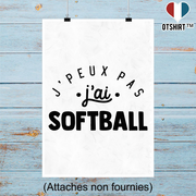 Affiche j'peux pas j'ai softball 2