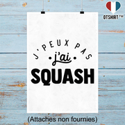 Affiche j'peux pas j'ai squash 2
