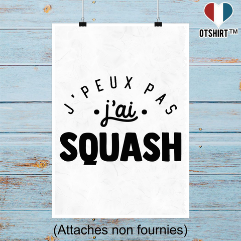 Affiche j'peux pas j'ai squash 2