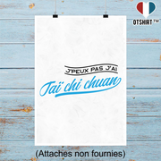 Affiche j'peux pas j'ai taï chi chuan