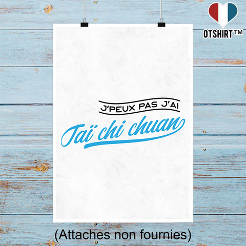 Affiche j'peux pas j'ai taï chi chuan
