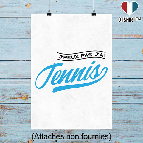 Affiche j'peux pas j'ai tennis