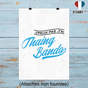 Affiche j'peux pas j'ai thaing bando