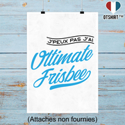 Affiche j'peux pas j'ai ultimate frisbee