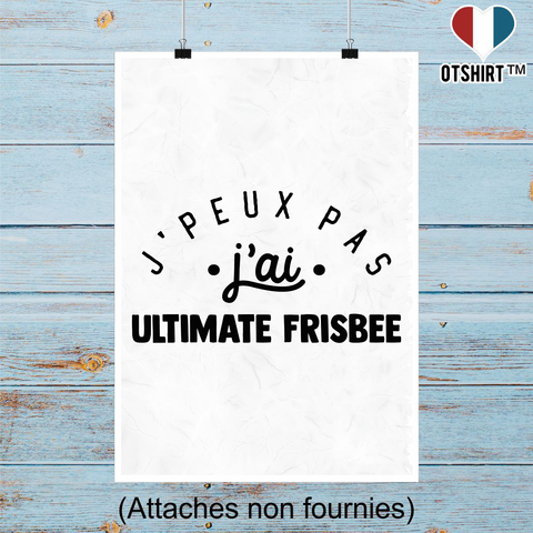 Affiche j'peux pas j'ai ultimate frisbee 2