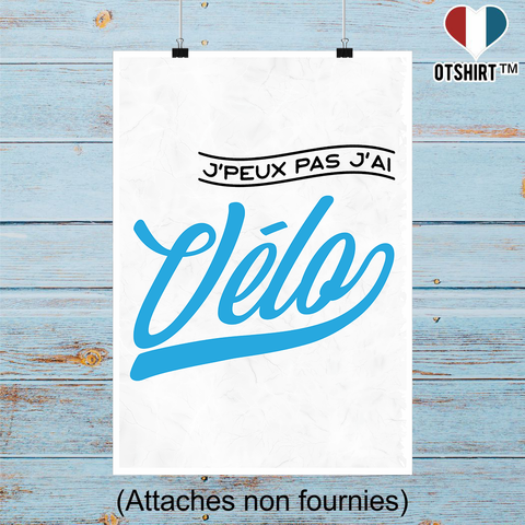 Affiche j'peux pas j'ai vélo