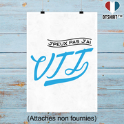Affiche j'peux pas j'ai vtt