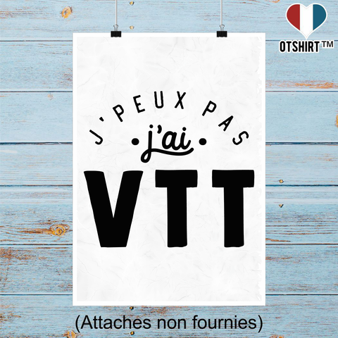 Affiche j'peux pas j'ai vtt 2