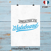 Affiche j'peux pas j'ai wakeboard