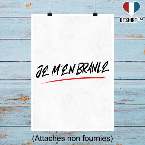 Affiche je m'en branle