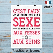 Affiche je ne pense pas qu'au sexe
