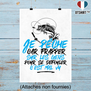 Affiche je pêche pour me défouler