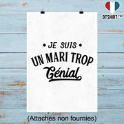 Affiche je suis un mari trop génial