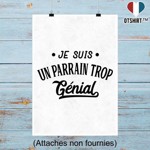 Affiche je suis un parrain trop génial