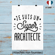 Affiche je suis un super architecte