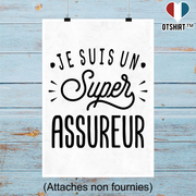 Affiche je suis un super assureur