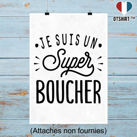 Affiche je suis un super boucher