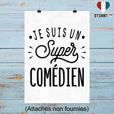 Affiche je suis un super comédien