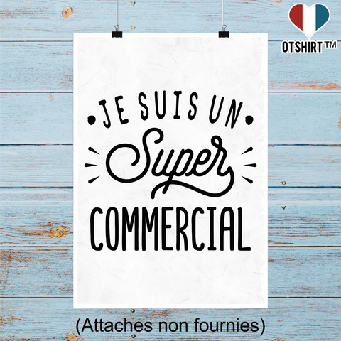 Affiche je suis un super commercial
