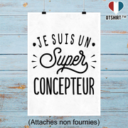 Affiche je suis un super concepteur