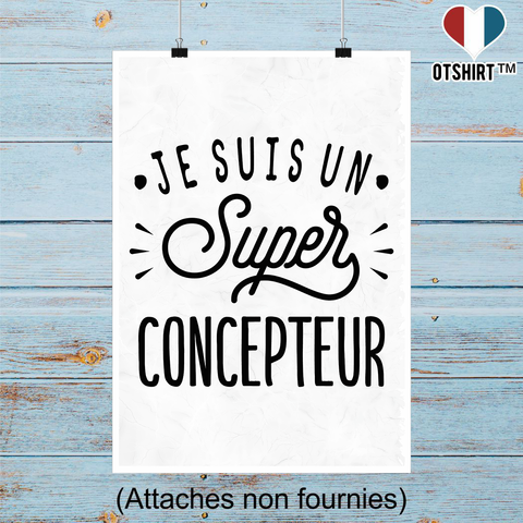 Affiche je suis un super concepteur