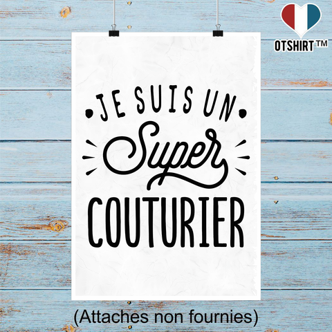 Affiche je suis un super couturier